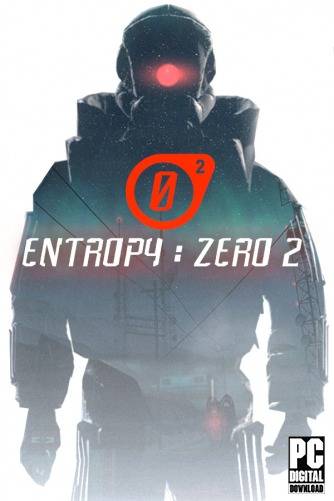 Entropy Zero 2 RePack (RUS) со всеми дополнениями