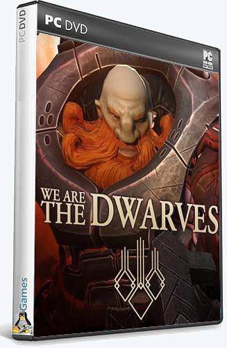(Linux) We are the Dwarves RePack от Xatab на русском