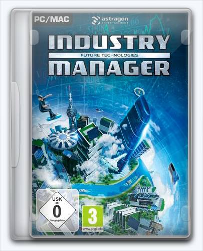 Industry Manager Future Technologies RePack от Xatab на русском