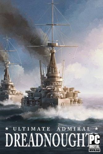 Ultimate Admiral Dreadnoughts RePack (RUS) со всеми дополнениями