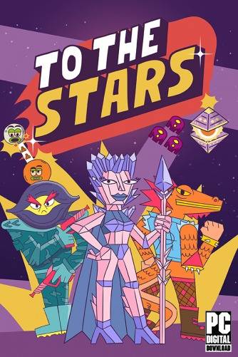 To the Stars RePack (RUS) со всеми дополнениями