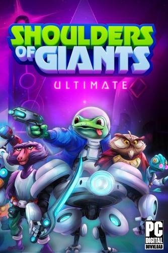 Shoulders of Giants Ultimate RePack (RUS) ΡΠΎ Π²ΡΠ΅ΠΌΠΈ Π΄ΠΎΠΏΠΎΠ»Π½Π΅Π½ΠΈΡΠΌΠΈ