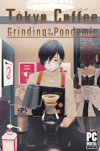 Tokyo Coffee  Grinding in the Pandemic RePack (RUS) со всеми дополнениями