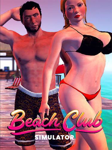 Beach Club Simulator 2024 RePack (RUS) со всеми дополнениями