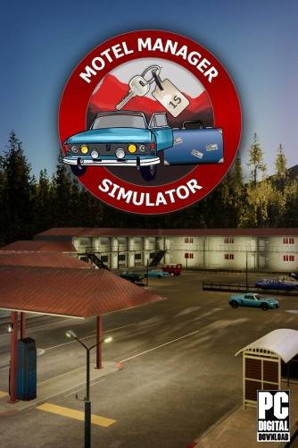 Motel Manager Simulator RePack (RUS) со всеми дополнениями