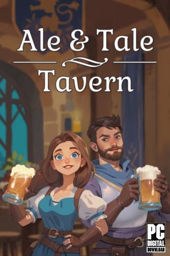 Ale & Tale Tavern RePack (RUS) со всеми дополнениями