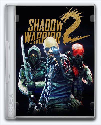 Shadow Warrior 2 RePack от Xatab на русском