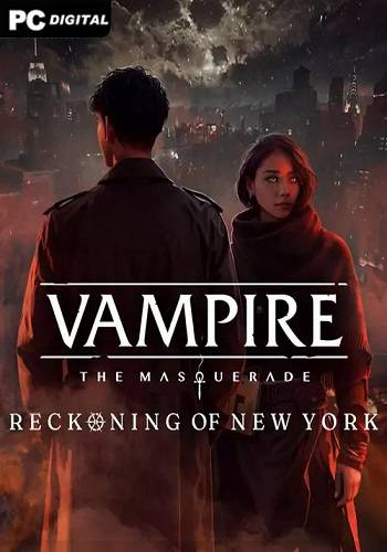 Vampire  The Masquerade - Reckoning of New York RePack (RUS) со всеми дополнениями