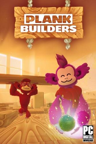 Plank Builders RePack (RUS) со всеми дополнениями
