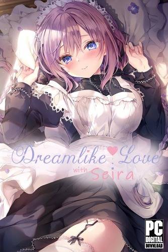 Dreamlike Love with Seira RePack (RUS) со всеми дополнениями