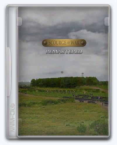 Scourge Of War - Remastered RePack (RUS) со всеми дополнениями