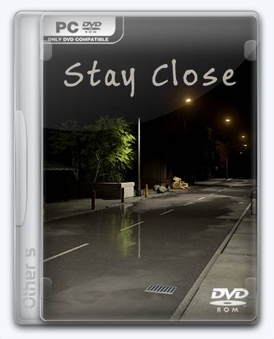 Stay Close RePack от Xatab на русском