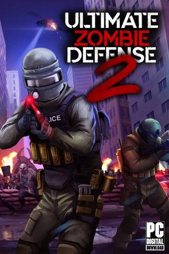 Ultimate Zombie Defense 2 RePack (RUS) со всеми дополнениями