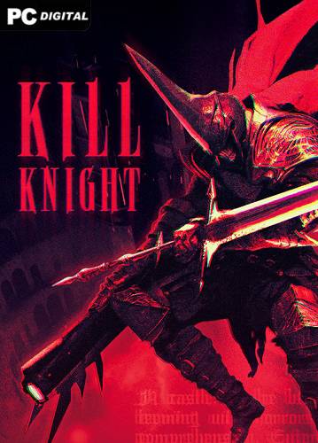 KILL KNIGHT RePack (RUS) со всеми дополнениями
