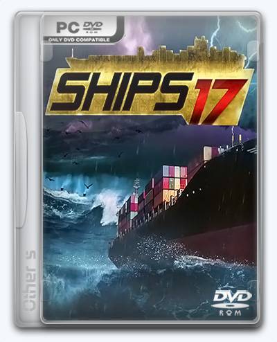 Ships 2017 RePack от Xatab на русском