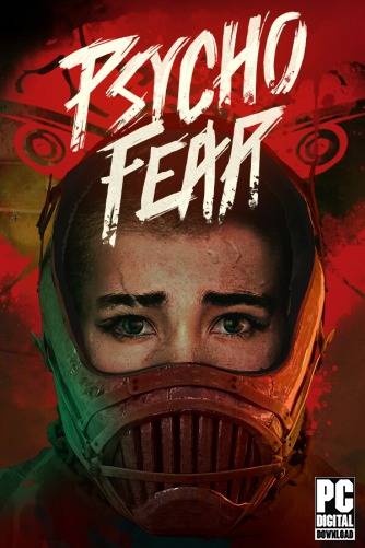Psycho Fear RePack (RUS) со всеми дополнениями