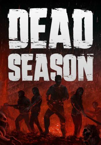 Dead Season RePack (RUS) со всеми дополнениями