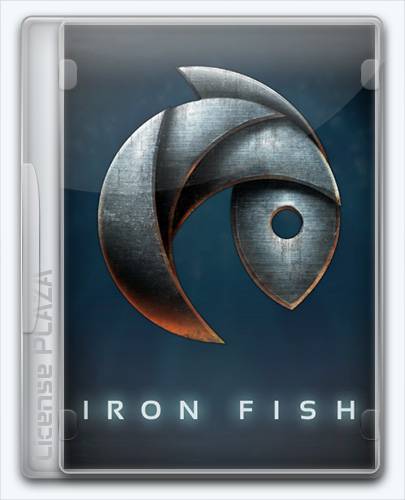 Iron Fish RePack от Xatab на русском
