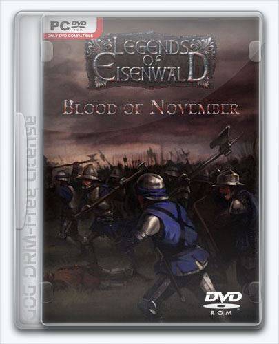 Eisenwald Blood of November RePack ΠΎΡ Xatab Π½Π° ΡΡΡΡΠΊΠΎΠΌ