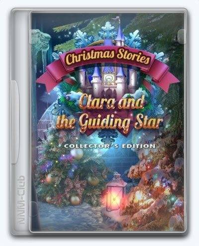 Christmas Stories 13 Clara and the Guiding Star RePack (RUS) со всеми дополнениями