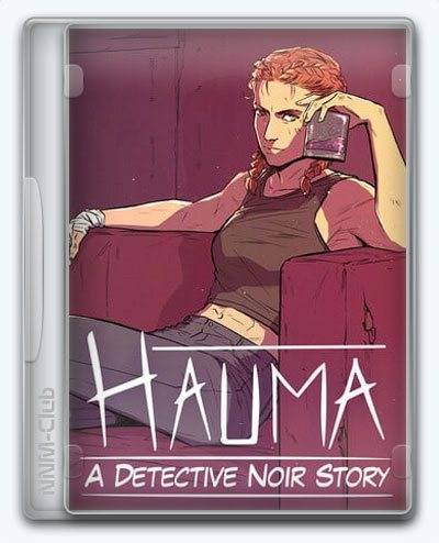 Hauma A Detective Noir Story RePack (RUS) со всеми дополнениями