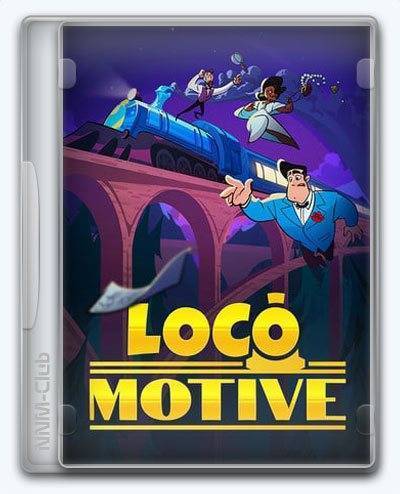 Loco Motive RePack (RUS) со всеми дополнениями