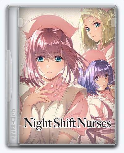 Night Shift Nurses RePack (RUS) со всеми дополнениями