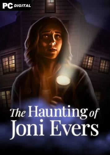 The Haunting of Joni Evers RePack (RUS) ΡΠΎ Π²ΡΠ΅ΠΌΠΈ Π΄ΠΎΠΏΠΎΠ»Π½Π΅Π½ΠΈΡΠΌΠΈ