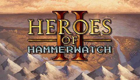 Heroes of Hammerwatch II RePack (RUS) со всеми дополнениями