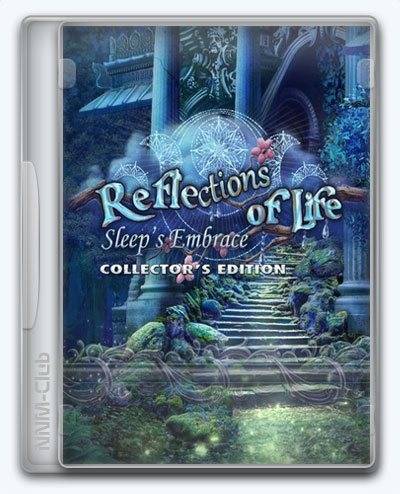 Reflections of Life 13 Sleep's Embrace RePack (RUS) со всеми дополнениями