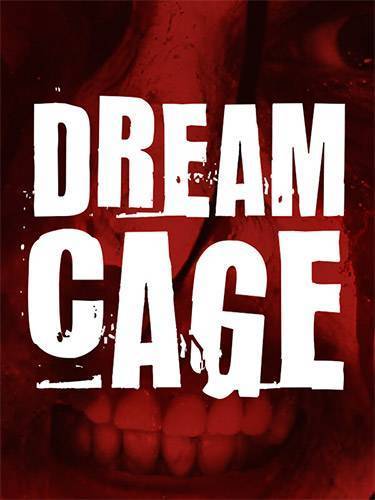 Dream Cage RePack (RUS) со всеми дополнениями