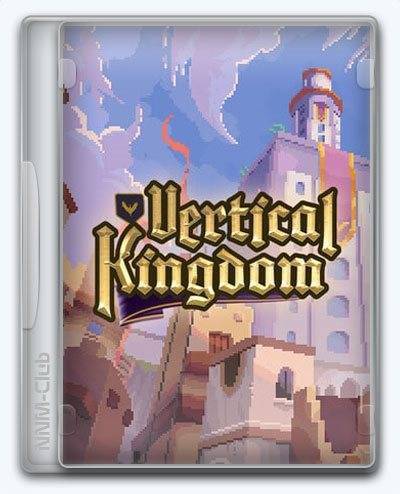 Vertical Kingdom RePack (RUS) ΡΠΎ Π²ΡΠ΅ΠΌΠΈ Π΄ΠΎΠΏΠΎΠ»Π½Π΅Π½ΠΈΡΠΌΠΈ
