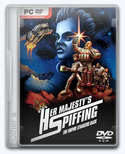 Her Majesty's SPIFFING RePack от Xatab на русском