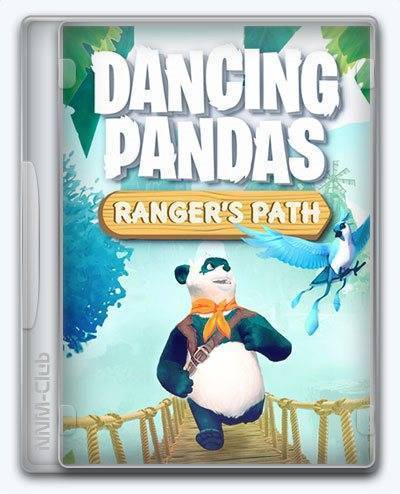 Dancing Pandas  Ranger's Path RePack (RUS) со всеми дополнениями