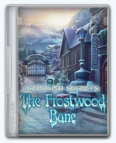 Icebound Secrets The Frostwood Bane RePack (RUS) со всеми дополнениями