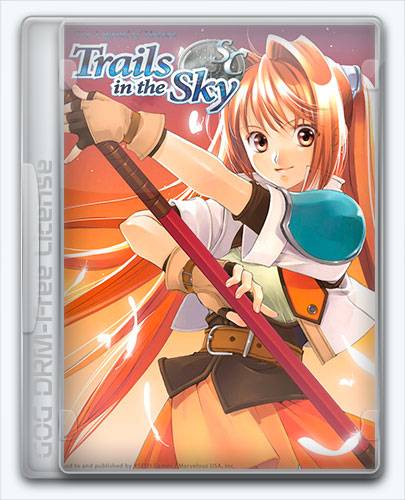 The Legend of Heroes Trails in the Sky Second Chapter RePack от Xatab на русском