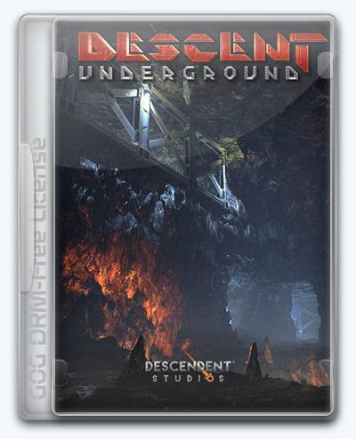Descent  Underground RePack от Xatab на русском