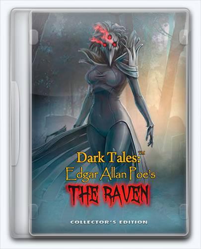 Dark Tales 10 Edgar Allan Poe's The Raven RePack от Xatab на русском