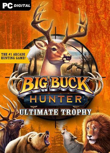 Big Buck Hunter  Ultimate Trophy RePack (RUS) со всеми дополнениями