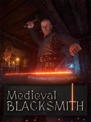 Medieval Blacksmith RePack (RUS) со всеми дополнениями