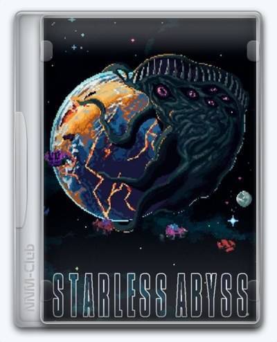 Starless Abyss RePack (RUS) со всеми дополнениями