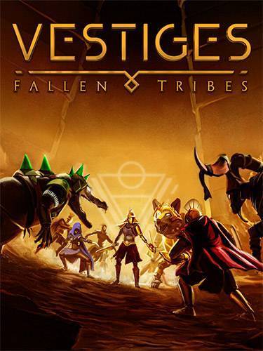 Vestiges  Fallen Tribes RePack (RUS) со всеми дополнениями