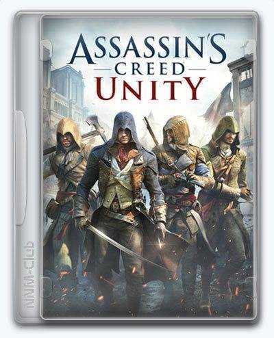 Assassin's Creed Unity RePack (RUS) со всеми дополнениями