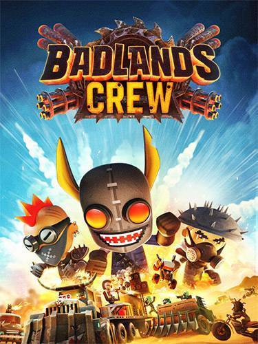 Badlands Crew RePack (RUS) со всеми дополнениями