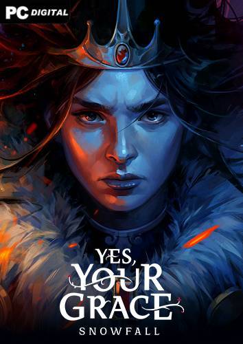Yes, Your Grace 2 Snowfall RePack (RUS) ΡΠΎ Π²ΡΠ΅ΠΌΠΈ Π΄ΠΎΠΏΠΎΠ»Π½Π΅Π½ΠΈΡΠΌΠΈ