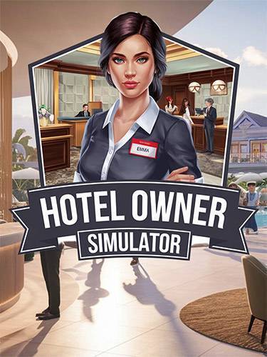 Hotel Owner Simulator RePack (RUS) со всеми дополнениями