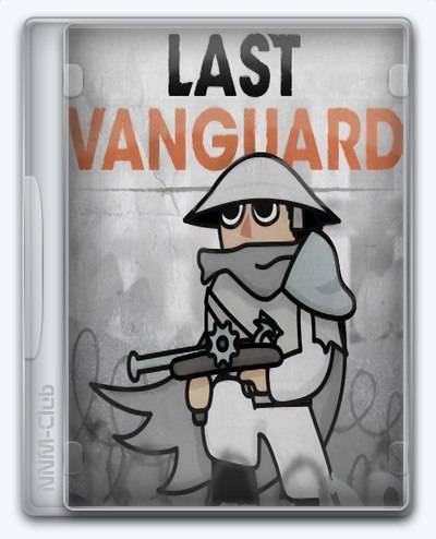 Last Vanguard RePack (RUS) со всеми дополнениями