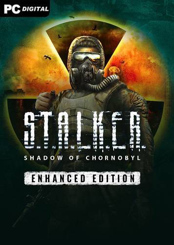 S.T.A.L.K.E.R. Shadow of Chornobyl - Enhanced Edition RePack (RUS) со всеми дополнениями