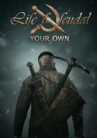 Life is Feudal Forest Village RePack от Xatab на русском