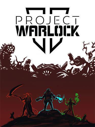 Project Warlock 2 RePack (RUS) со всеми дополнениями